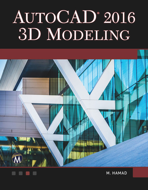 AutoCAD 2016 (3D Modeling) by Munir Hamad, 9781942270508