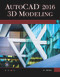 AutoCAD 2016 (3D Modeling) by Munir Hamad, 9781942270508
