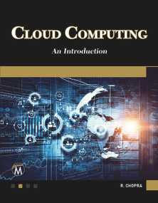 Cloud Computing (An Introduction) by Rajiv Chopra, 9781683920922