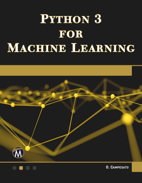 Python 3 for Machine Learning by Oswald Campesato, 9781683924951