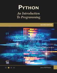 Python. An Introduction to Programming by James R. Parker, 9781683926245