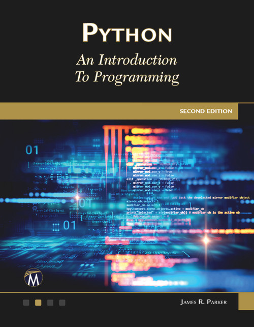 Python. An Introduction to Programming by James R. Parker, 9781683926245