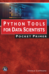 Python Tools for Data Scientists Pocket Primer by Oswald Campesato, 9781683928232