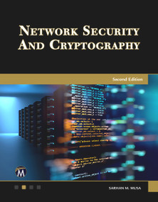 Network Security and Cryptography by Sarhan M. Musa, 9781683928836