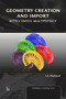 Geometry Creation and Import With COMSOL Multiphysics by Layla S. Mayboudi, 9781683922131