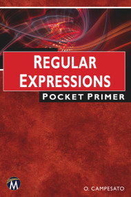 Regular Expressions (Pocket Primer) by Oswald Campesato, 9781683922278