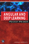 Angular and Deep Learning Pocket Primer by Oswald Campesato, 9781683924739