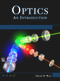 Optics (An Introduction) by Sarhan M. Musa, 9781938549700