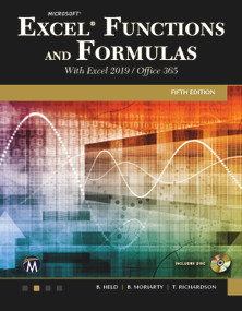 Microsoft Excel Functions and Formulas with Excel 2019/Office 365 by Bernd Held, Brian Moriarty, Theodor Richardson, 9781683923732