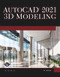 AutoCAD 2021 3D Modelling by Munir Hamad, 9781683925255