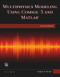 Multiphysics Modeling Using COMSOL 5 and MATLAB by Roger W. Pryor, 9781683925897