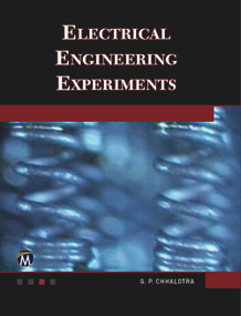 Electrical Engineering Experiments by G. P. Chhalotra, 9781683921141
