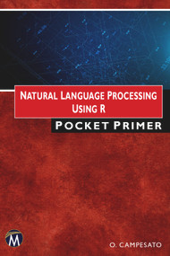 Natural Language Processing using R Pocket Primer by Oswald Campesato, 9781683927303