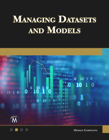 Managing Datasets and Models by Oswald Campesato, 9781683929529