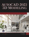 AutoCAD 2023 3D Modeling by Munir Hamad, 9781683928508