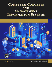 Computer Concepts and Management Information Systems by C. P. Gupta, K. K. Goyal, 9781683925866
