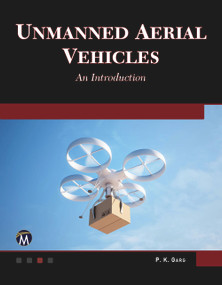 Unmanned Aerial Vehicles (An Introduction) by P. K. Garg, 9781683927099
