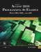 Microsoft® Access® 2010 Programming By Example (with VBA, XML, and ASP) by Julitta Korol, 9781936420025