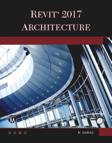 Revit 2017 Architecture by Munir Hamad, 9781944534646
