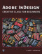Adobe InDesign by Stephanie Torta, 9781683926047