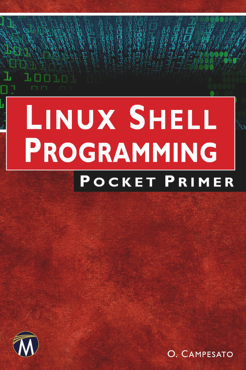 Linux Shell Programming Pocket Primer by Oswald Campesato, 9781683926214