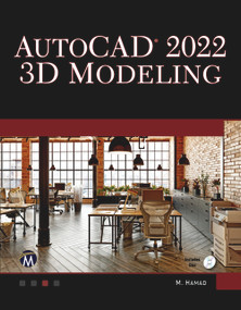 AutoCAD 2022 3D Modeling by Munir Hamad, 9781683927273