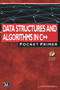 Data Structures and Algorithms in C++ (Pocket Primer) by Lee Wittenberg, 9781683920847