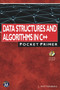 Data Structures and Algorithms in C++ (Pocket Primer) by Lee Wittenberg, 9781683920847