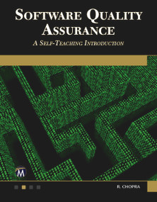 Software Quality Assurance (A Self-Teaching Introduction) by Rajiv Chopra, 9781683921684