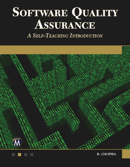 Software Quality Assurance (A Self-Teaching Introduction) by Rajiv Chopra, 9781683921684