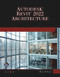 Autodesk® REVIT® 2022 Architecture by Munir Hamad, 9781683927211