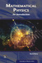 Mathematical Physics (An Introduction) by Derek Raine, 9781683922056