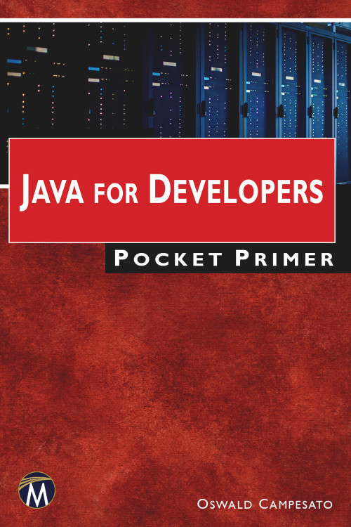 Java for Developers Pocket Primer by Oswald Campesato, 9781683925491