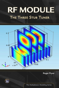 RF Module (The Three Stub Tuner) by Roger W. Pryor, 9781938549694
