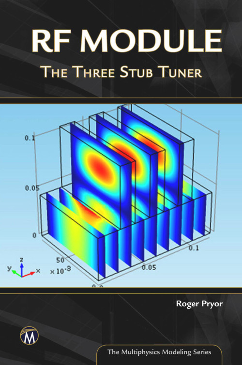 RF Module (The Three Stub Tuner) by Roger W. Pryor, 9781938549694