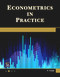 Econometrics in Practice by Paul Turner, 9781683926603