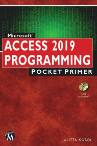 Microsoft Access 2019 Programming Pocket Primer by Julitta Korol, 9781683924098