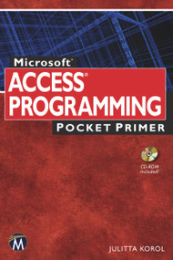 Microsoft Access Programming Pocket Primer by Julitta Korol, 9781942270027