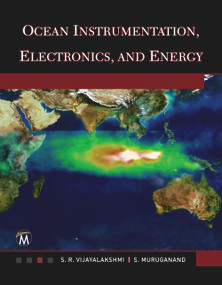 Ocean Instrumentation, Electronics, and Energy by S. R. Vijayalakshmi, S. Muruganand, 9781944534578