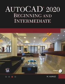 AutoCAD 2020. Beginning and Intermediate by Munir Hamad, 9781683923916