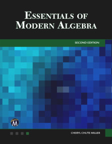 Essentials of Modern Algebra by Cheryl Chute Miller, 9781683922353