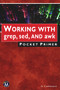 Working with grep, sed, and awk Pocket Primer by OSWALD CAMPESATO, 9781501521515