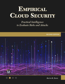 Empirical Cloud Security (Practical Intelligence to Evaluate Risks and Attacks) by Aditya K. Sood, 9781501521393