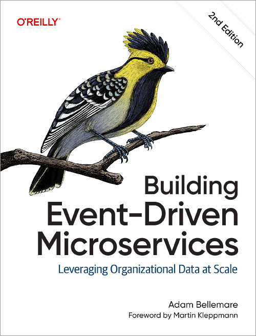 Building Event-Driven Microservices (Leveraging Organizational Data at Scale) - 9798341622197 by Adam Bellemare, 9798341622197