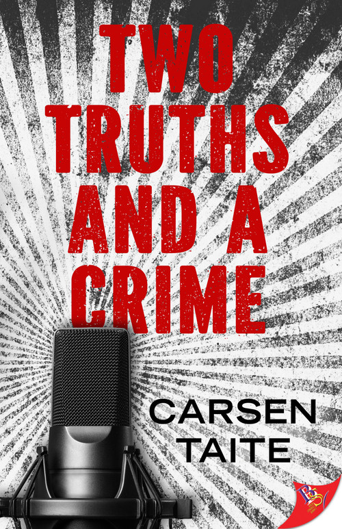 Two Truths and a Crime by Carsen Taite, 9781636798981