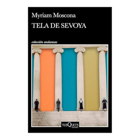 Tela de sevoya. Premio Xavier Villaurrutia (Novela)  / Onion Skin (A Novel) (Spanish Edition) by Myriam Moscona, 9786073922630