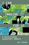 I Can Imagine It for Us (A Palestinian Daughter's Memoir) by Mai Serhan, 9781649034595