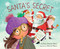 Santa's Secret - 9781534110380 by Denise Brennan-Nelson, Deborah Melmon, 9781534110380