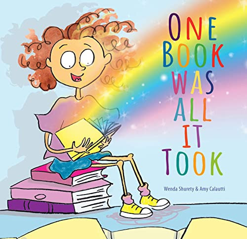 One Book Was All it Took by Wenda Shurety, Amy Calautti, 9781922539137