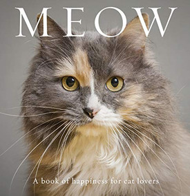 Meow (A Book of Happiness for Cat Lovers) by Anouska Jones, 9781925820225